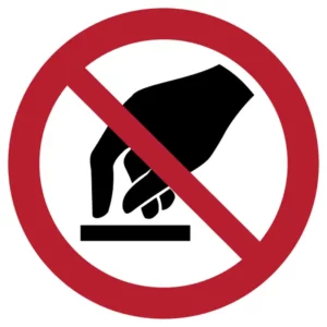 Do not touch