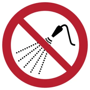 Do not spray with water